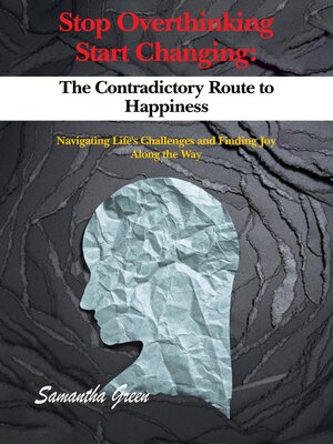 cover image of Stop Overthinking Start Changing